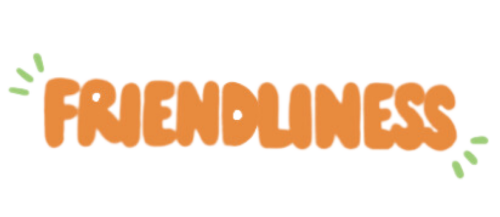 Friendliness